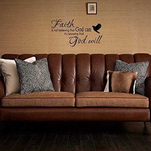 Faith is Not Believing That God Can It's Knowing That God Will Vinyl Wall Decal Christian Quotes Religious Art Letters D?cor