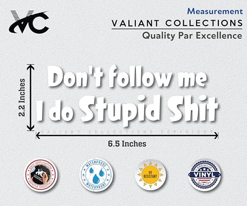 Don't Follow Me Vinyl Sticker - Waterproof Decal for Indoor & Outdoor Use