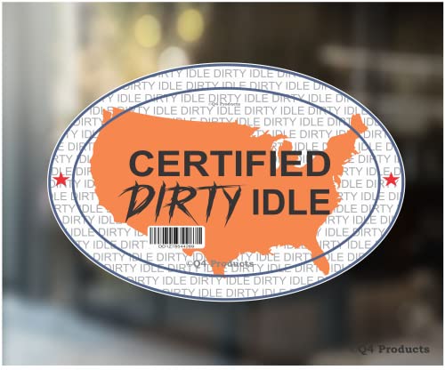 Funny Dirty Idle Decal - 4" x 6" Vinyl Sticker for Diesel Trucks