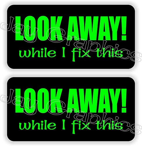 Look Away While I Fix This Stickers - 2 Pack Hard Hat Decals