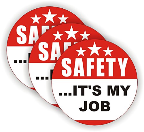 Safety Its My Job Hard Hat Stickers - 2 Inch Waterproof Decals (3 Pack)