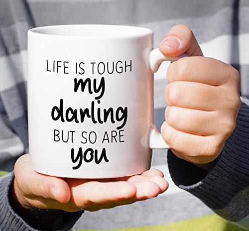 Retreez Funny Life is Tough But So Are You 11 oz Ceramic Coffee Mug