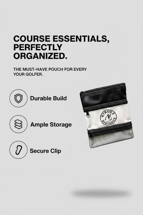 Stroke & Distance S&D Golf Pouch On-The-Go Solution for Your Golfing Essentials | Bag Clip | Durable | Premium Materials