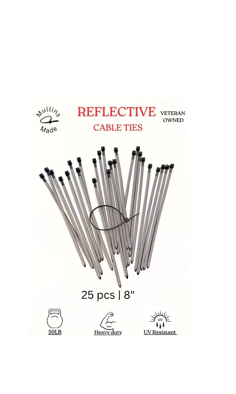 Reflective Cable ties/Zip ties,Mullins Made 8 inch, 25 self locking pieces, UV resistant,Built for safety, Reflective, Hiking, Outdoors/Survival, Running Gear, High-visibility. 50lb tensile strength.
