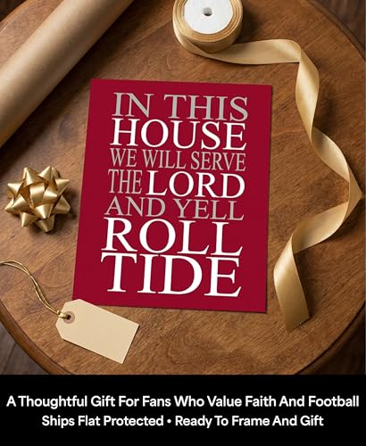 In This House We Yell Roll Tide Wall Art - 8x10 Unframed Print