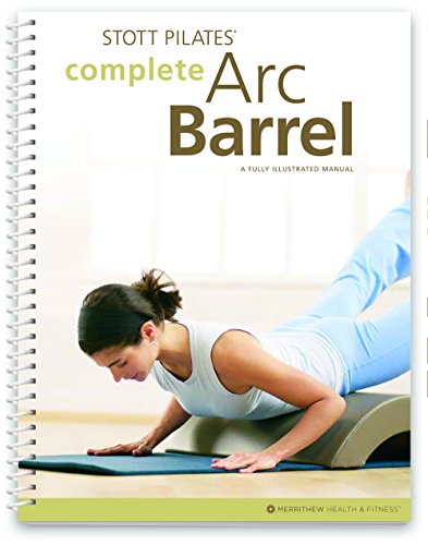 Complete Arc Barrel Manual - 33 Exercises & Modifications