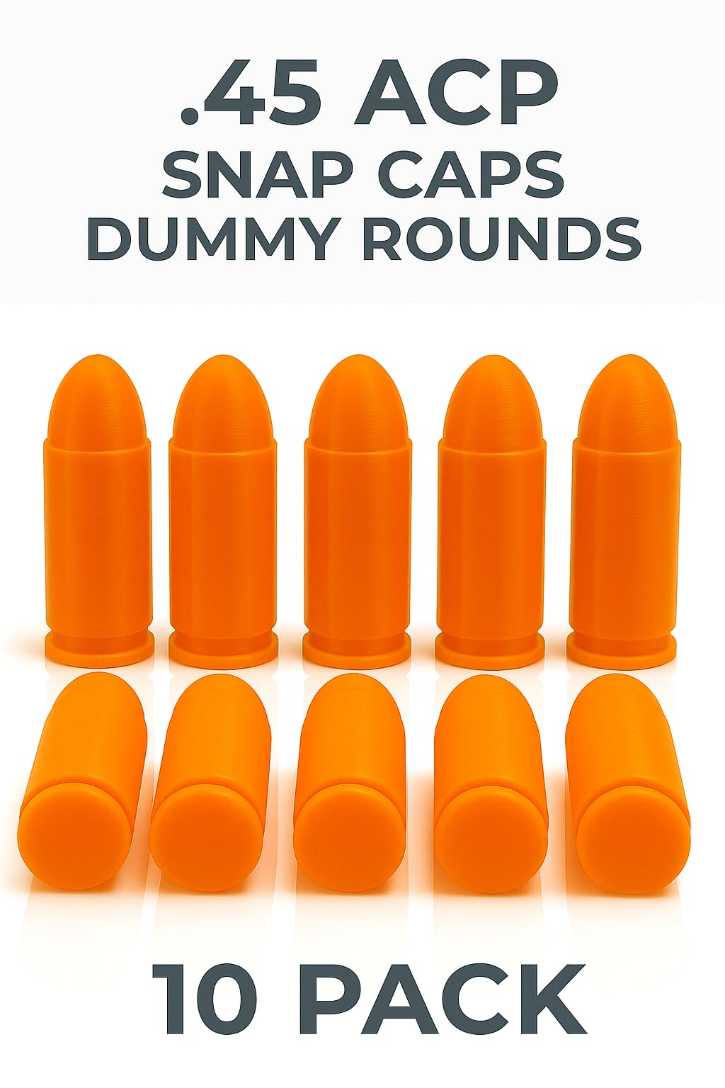 TechStudio3D .45 ACP Snap Caps – Inert Dummy Rounds for Dry Fire Training – Durable & Reusable – High Visibility – 5/10/20 Pack (10 Pack)