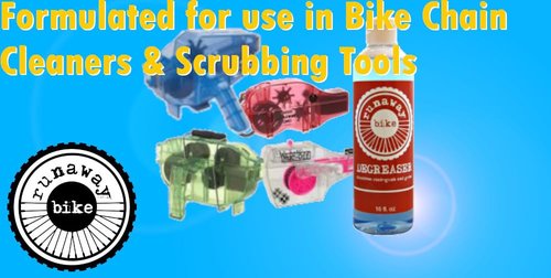 Runaway Bike DEGREASER. A Low-odor, Bio-friendly Degreaser, formulated for use in Bike Chain Cleaners and Scrubbing Tools