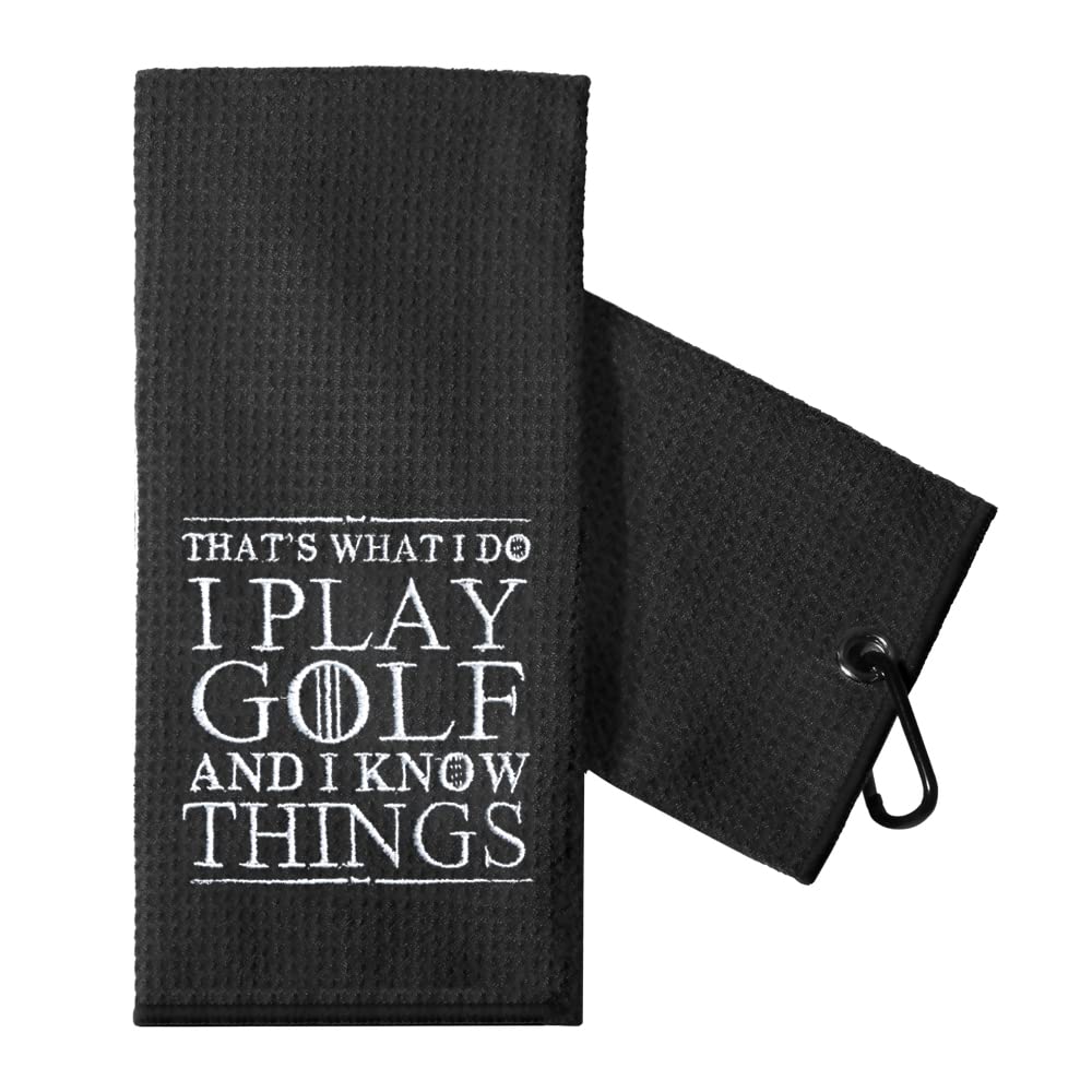 TOUNER That's What I Do I Play Golf and I Know Things Golf Towels Embroidered, Funny Golfing Bag Towel Gifts for Men Women Golfer, Retirement Birthday Gifts for Women Men Dad Husband
