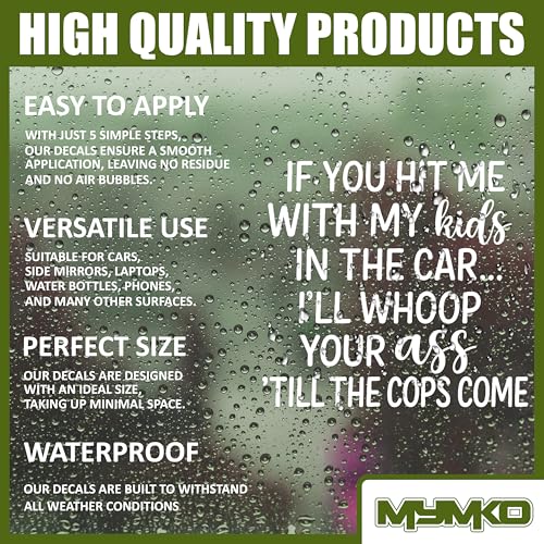 If You Hit Me with My Kids in The Car I'll Whoop Your Ass Till The Cops Come Decal, Car Window Decals, 6 Inches UV DTF Tranfer Car Stickers, Weatherproof Car Truck Window Bumper Sticker