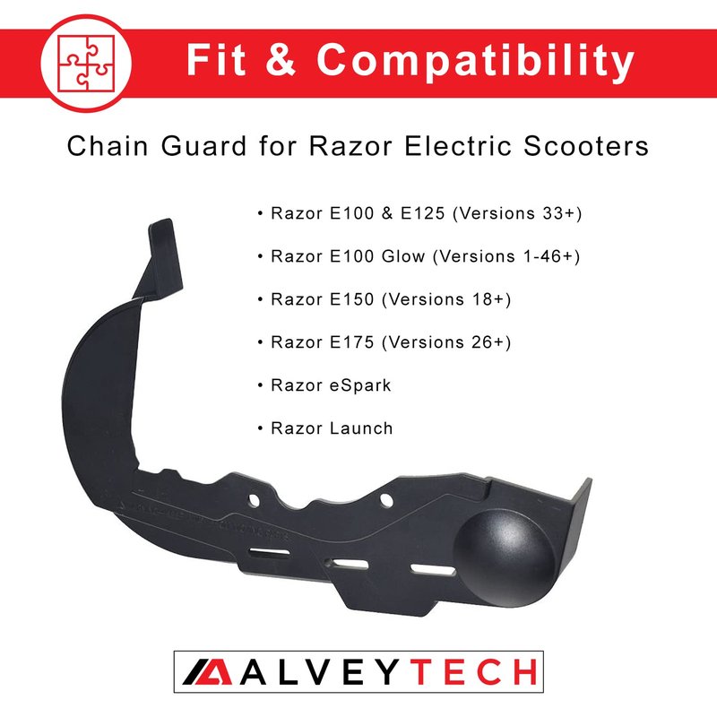 AlveyTech Chain Guard - Fits The Razor E100/E125 (Versions 33+), E100 Glow (Versions 1-46+), E150 (Versions 18+), E175 (Versions 26+), and eSpark, Electric Scooter Plastic Protector Guide Cover