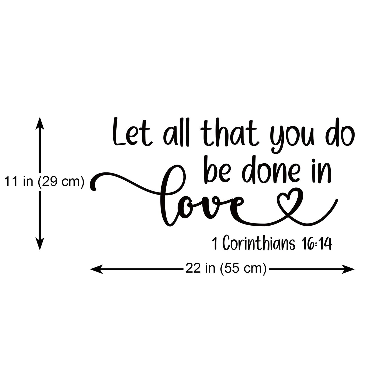 Let All That You Do Be Done in Love 1 Corinthians 16:14 Black Vinyl Religious Wall Decal Christian Quotes Bible Scripture Wall Art Decals Home Decor