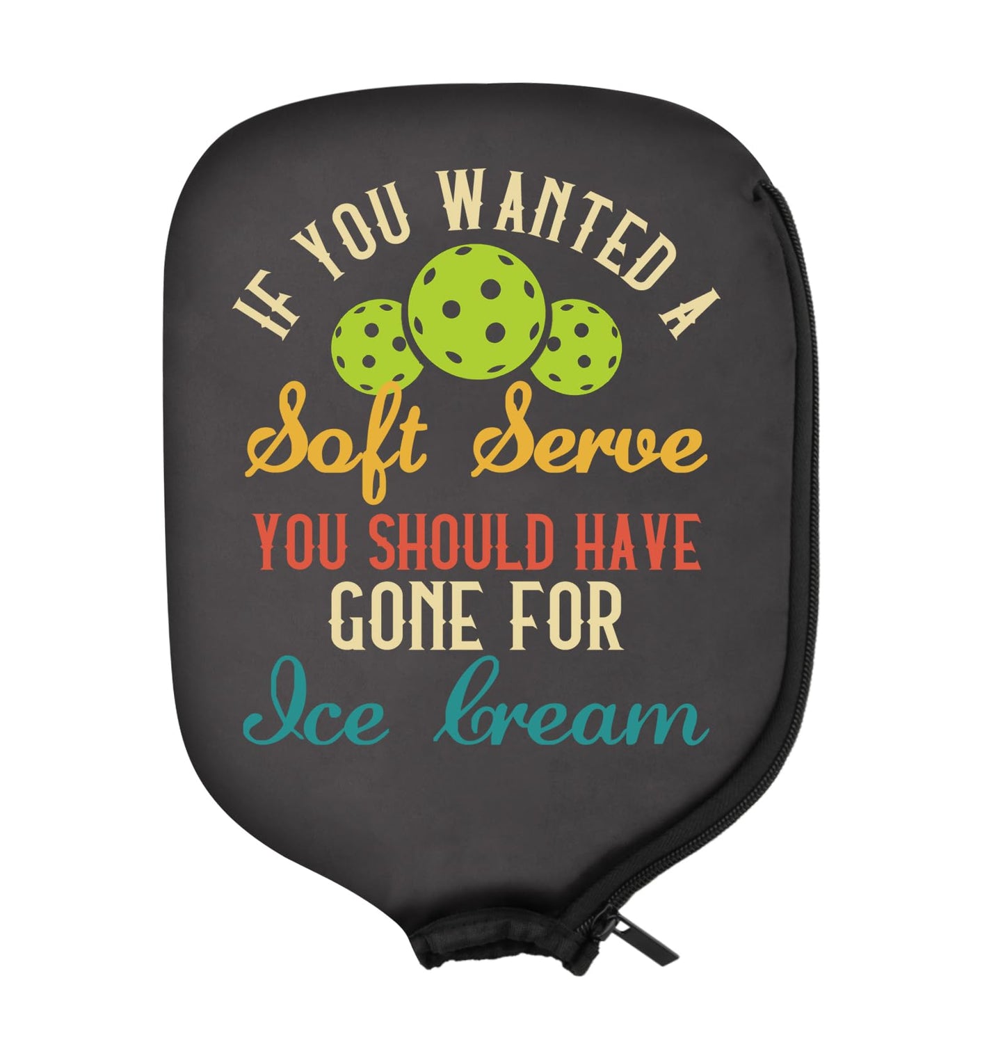 PWHAOO 2PC If You're Looking for A Soft Serve Go Get Ice Cream Pickleball Paddle Covers Funny Pickleball Paddle Pouch Gift (Get Ice Cream Paddle)