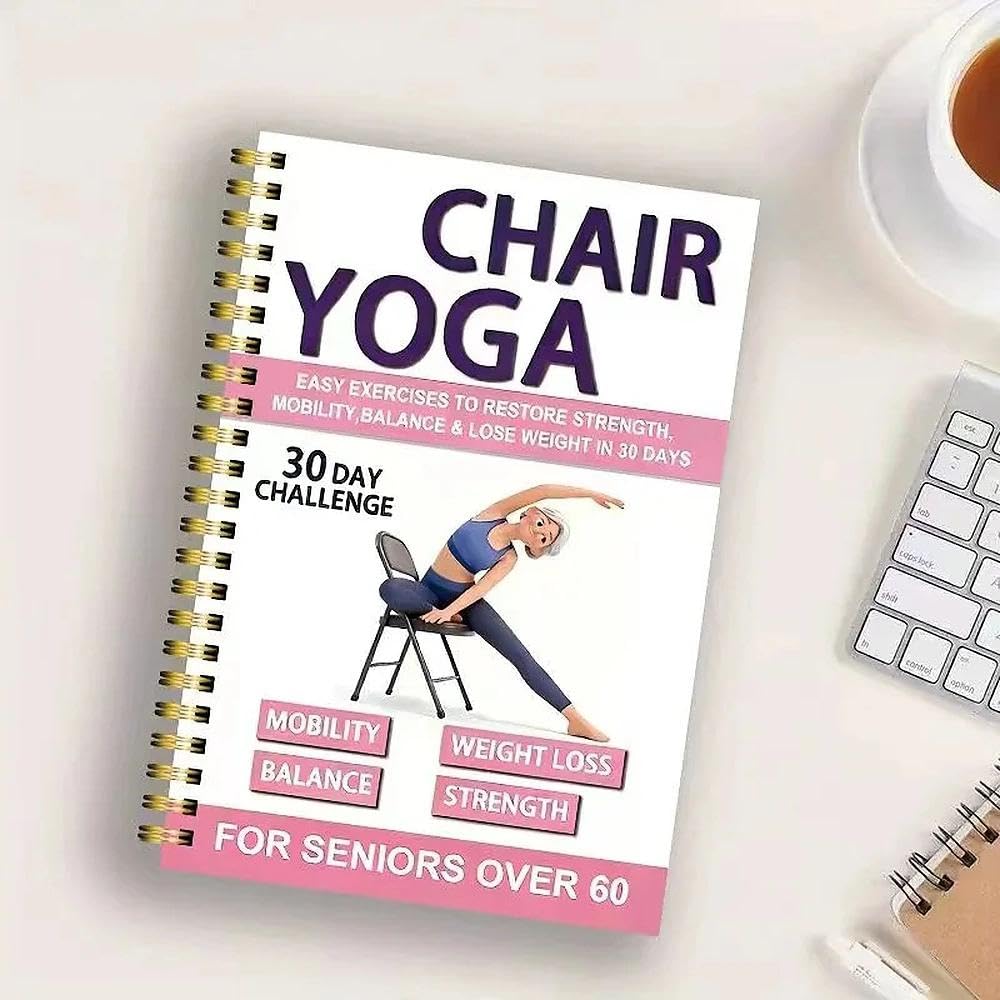 Chair Yoga Guide for Seniors and Beginners, A5 Spiral Exercise Planner with Illustrated Poses and Progress Tracking