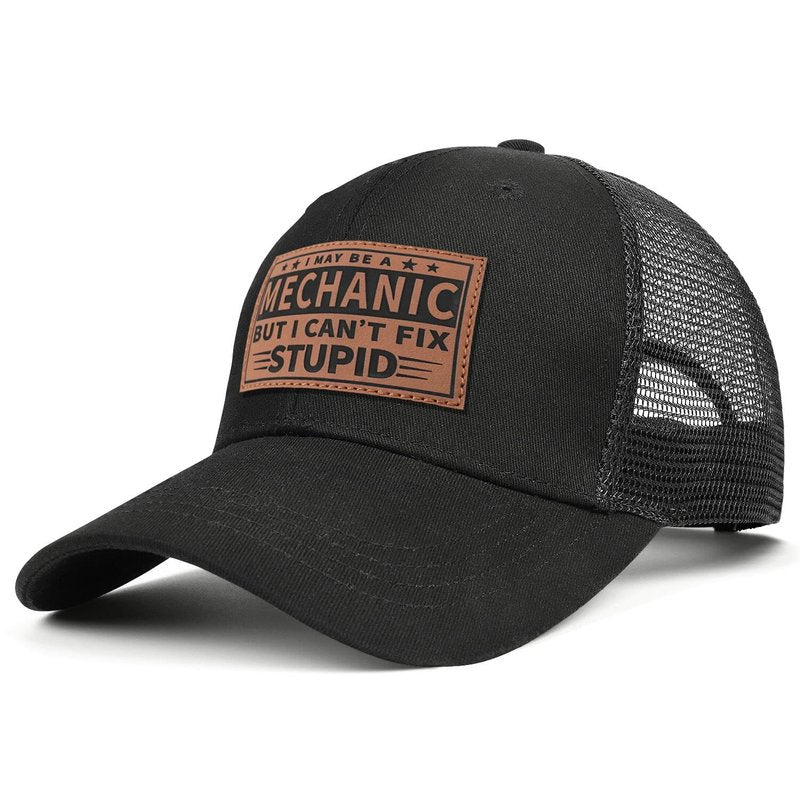 Funny Hats for Mechanics - Mechanic Gifts for Men -Men's Baseball Caps with Witty Quote - Trucker Hat Gifts for Dad/Papa/Guys/Mens (I May Be A Mechanic But I Can't Fix Stupid)