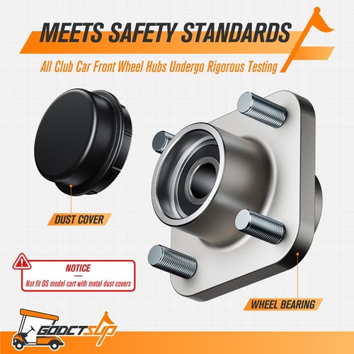 GODCTSUP Golf Cart Front Wheel Hub Assembly for Club Car DS&Precedent 2003-Up, Tempo 2018-Up Gas or Electric Carts, Club Car Front Wheel Bearings with Dust Cover, OEM# 102357701, 2PCS