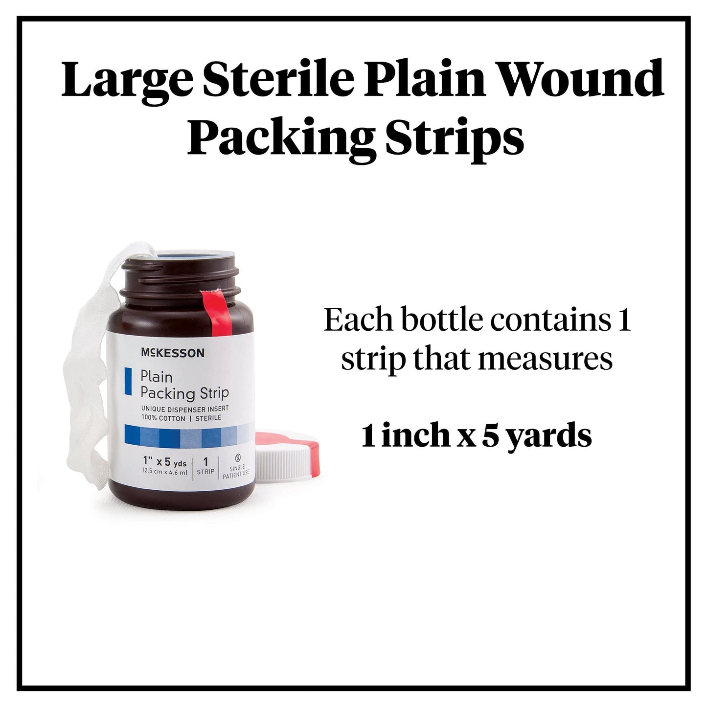 McKesson Packing Strip, Sterile, Plain, 100% Cotton, 1 in x 5 yds, 1 Count