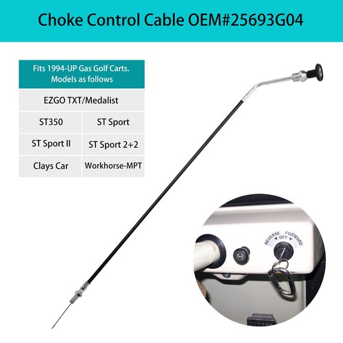 10L0L 25-1/2" 25693-G04 Choke Control Cable for EZGO TXT Medalist 1994-up Gas Golf Cart, Replace OEM 25693G04