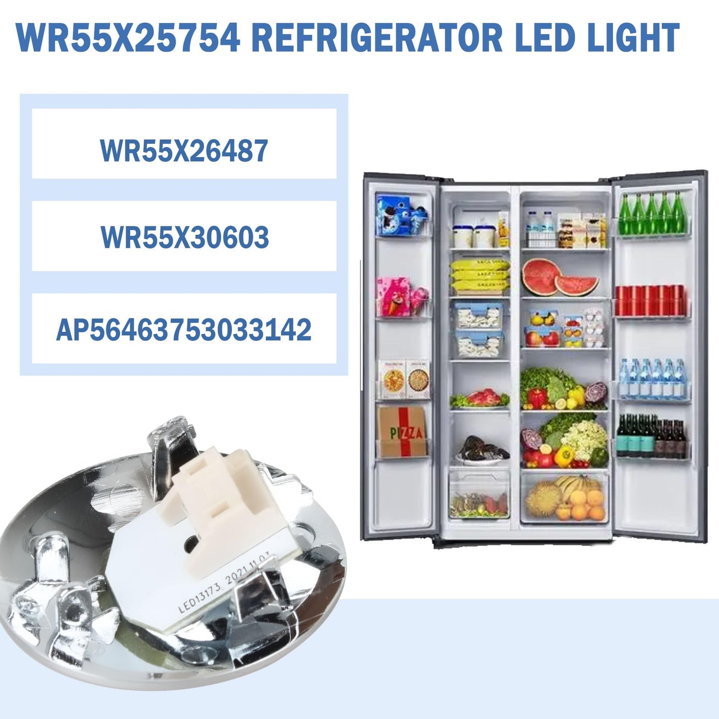 WR55X11132 WR55X25754 for GE Led Refrigerator Light Replacement Assemblys (Lights Bulb and Cover) -Replace WR55X30603 PS4704284 AP5646375 3033142 (1 Pack While)