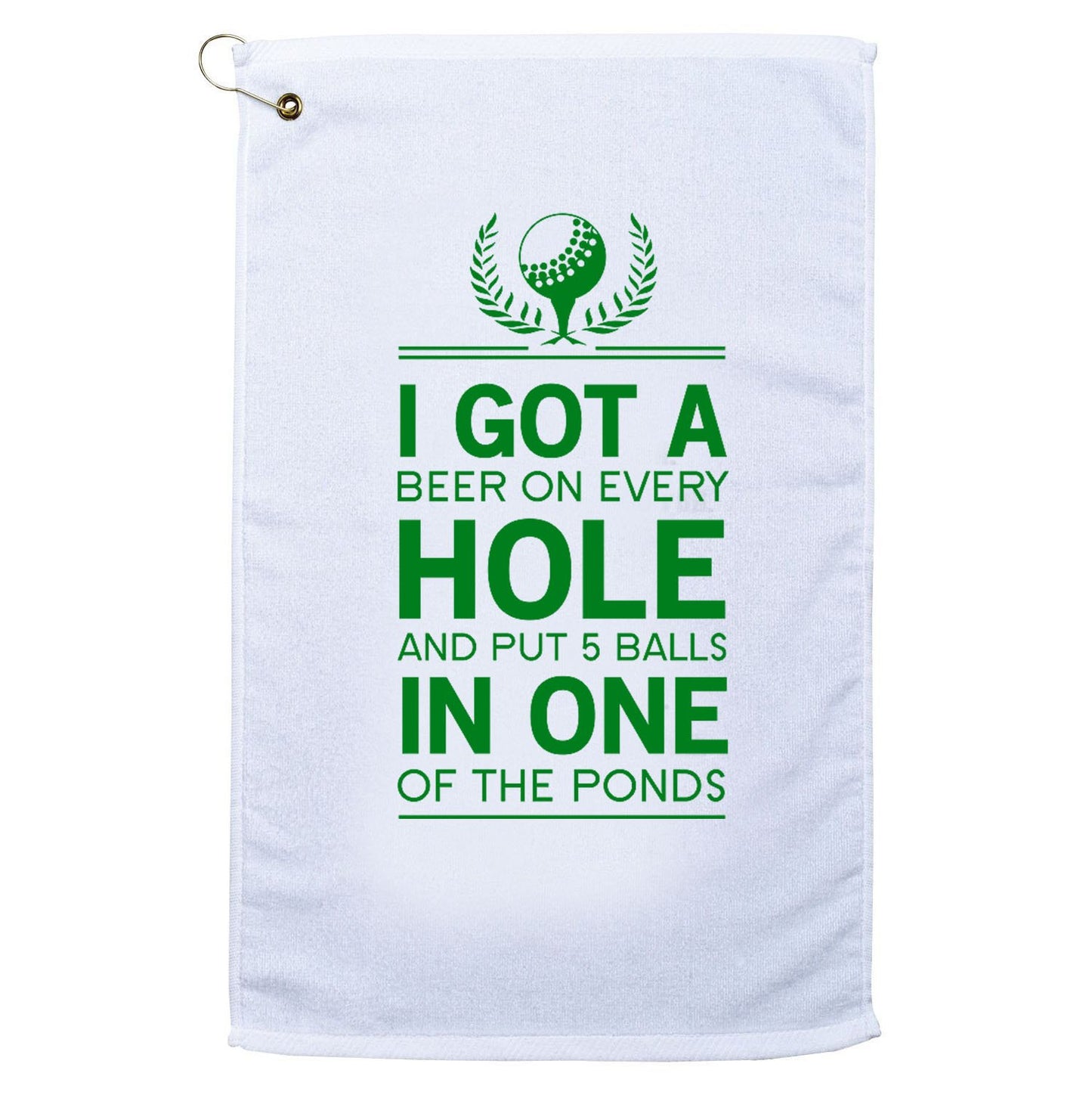 I Got A Hole in One Funny Velor Cotton Hemmed Golf Towel with Hook