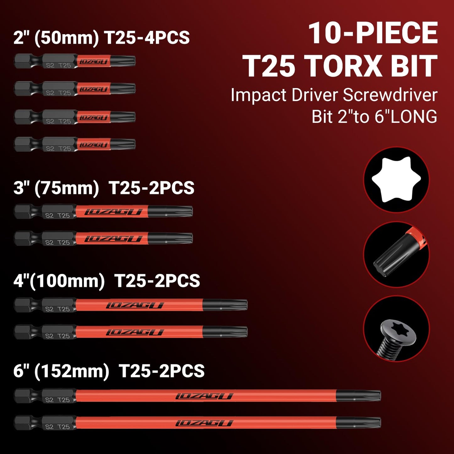 LOZAGU 10-Piece T25 Torx Bits, 2'' to 6'' (50-152mm), Magnetic T25 Torx Bits for Impact Driver, 1/4 Inch Hex Shank | S2 Steel