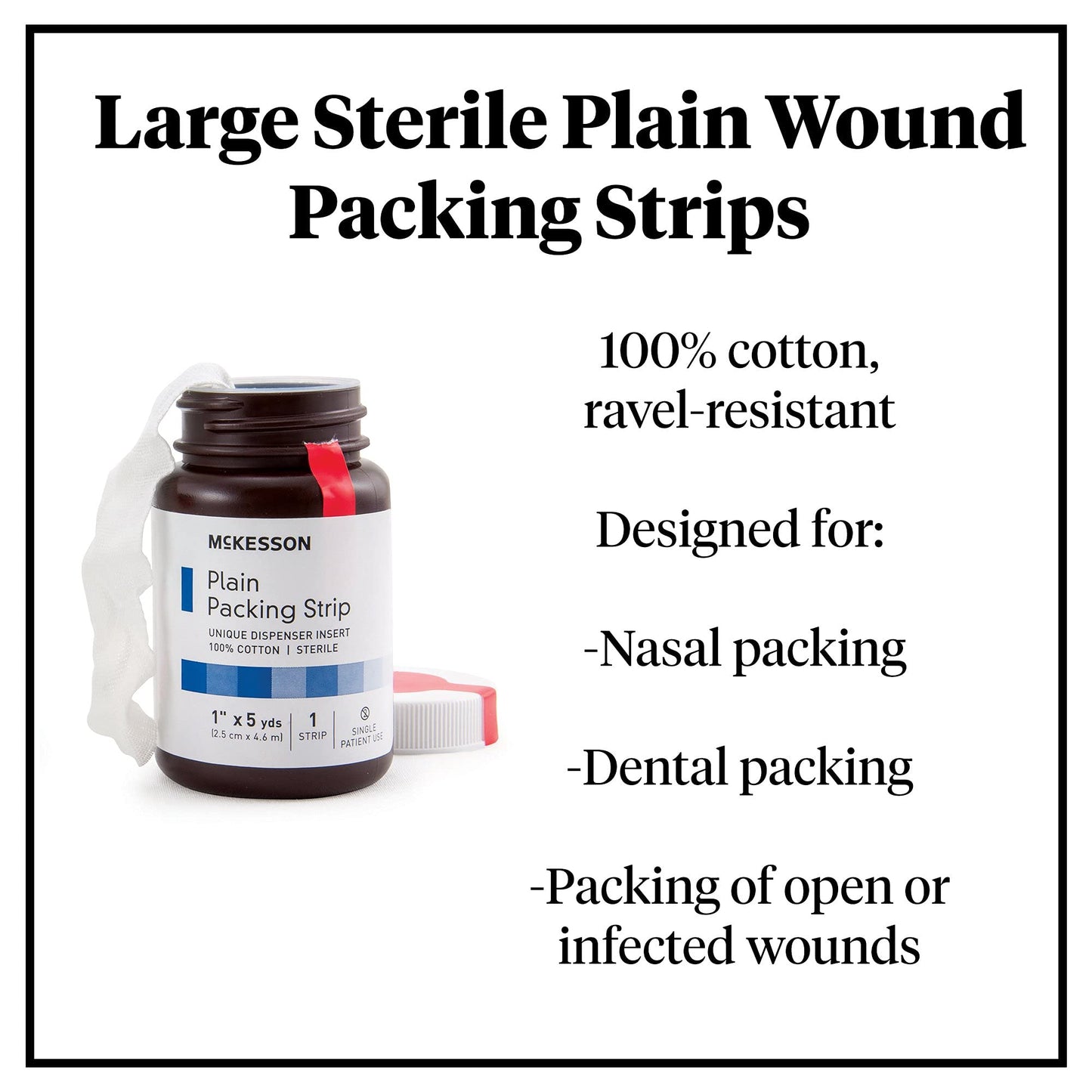 McKesson Packing Strip, Sterile, Plain, 100% Cotton, 1 in x 5 yds, 1 Count