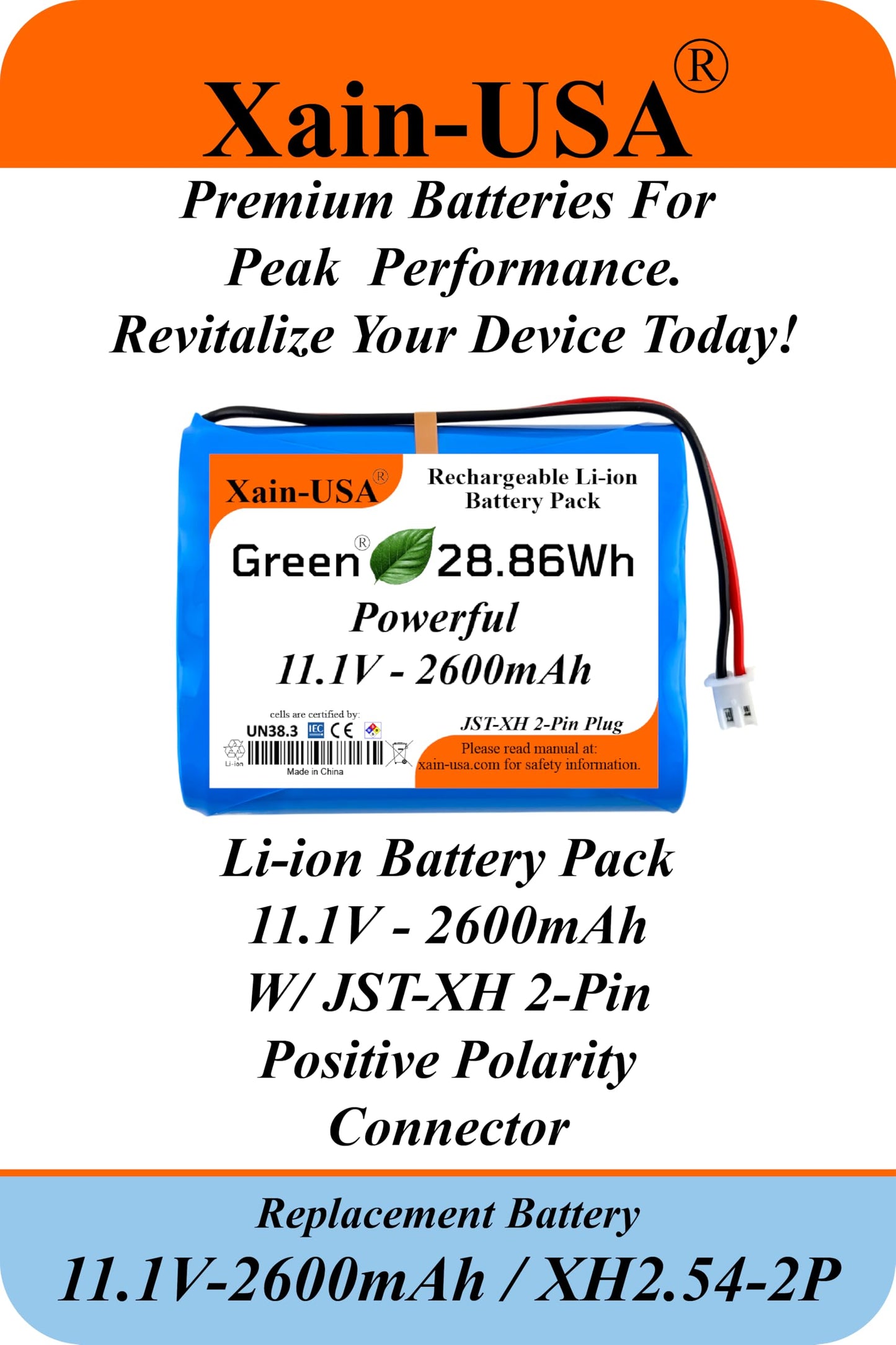 Xain-USA Powerful Replacement 11.1V Li-ion Battery. 2600mAh Capacity, 3S1P config, JST-XH 2.54 Connector, Built-in BMS. Ideal for Super LifeJacket Jolt Rugged IMW888S, IMW889N-BLKC.