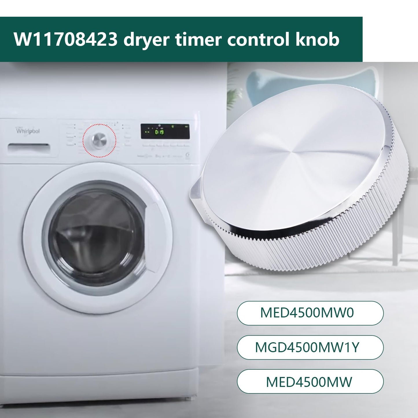 W11708423 Dryer Control Knob Fit for Whirlpool Maytag MED4500MW0 MGD4500MW1Y MED4500MW0 Dryer Timer Control Knob