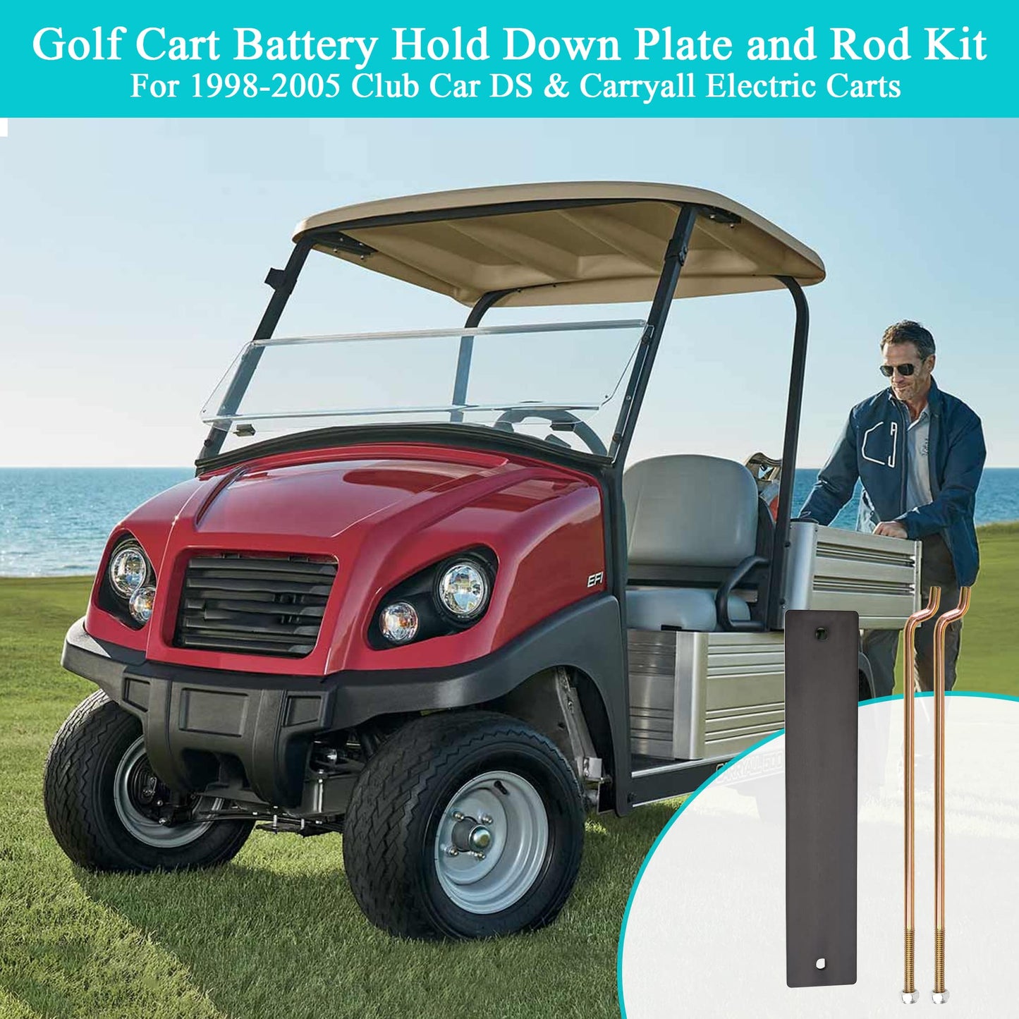 10L0L Golf Cart Battery Hold Down Plate and Rod Kit for Club Car DS & Carryall Electric Model Vehicles 1998-2005 OEM 101090801 1013683 W/Washer & Nuts