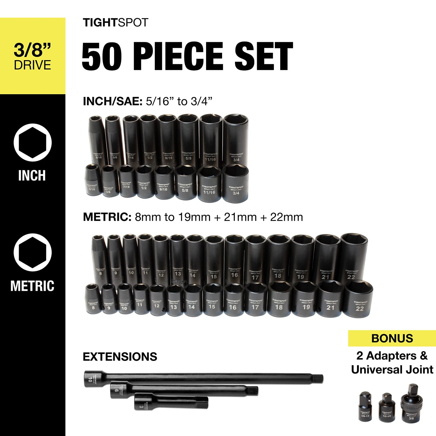 TIGHTSPOT 3/8" Drive 50pc Impact Socket PRO SET, our Most Popular Set Ever with SAE & Metric from 5/16 Inch - 3/4 Inch, 8mm-19mm + 21mm + 22mm, Standard/Deep Sockets, Extension Bars, Adapters & More