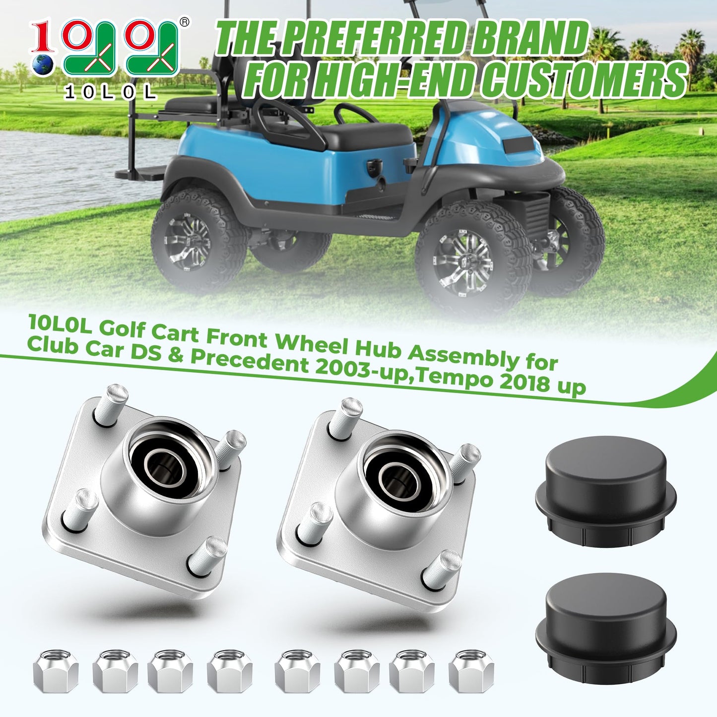 10L0L Golf Cart Front Wheel Hub Assembly for Club Car DS & Precedent 2003 up/Tempo 2018 up, OEM# 102357701 with Hub Bearing/Oil Seal/Dust Covers (2 Packs)