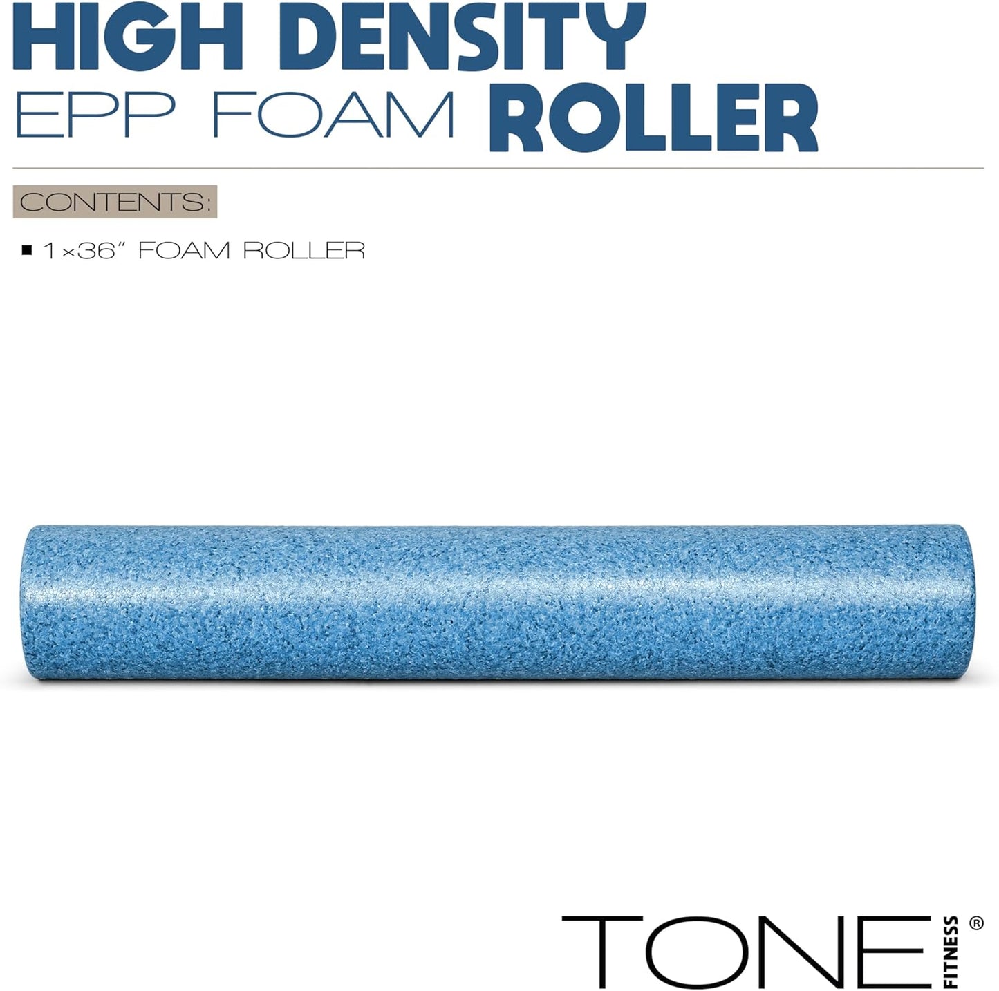 Tone Fitness High Density EPP Foam Roller - Ideal for Yoga, Pilates, Stretching & Recovery | Various Sizes & Colors