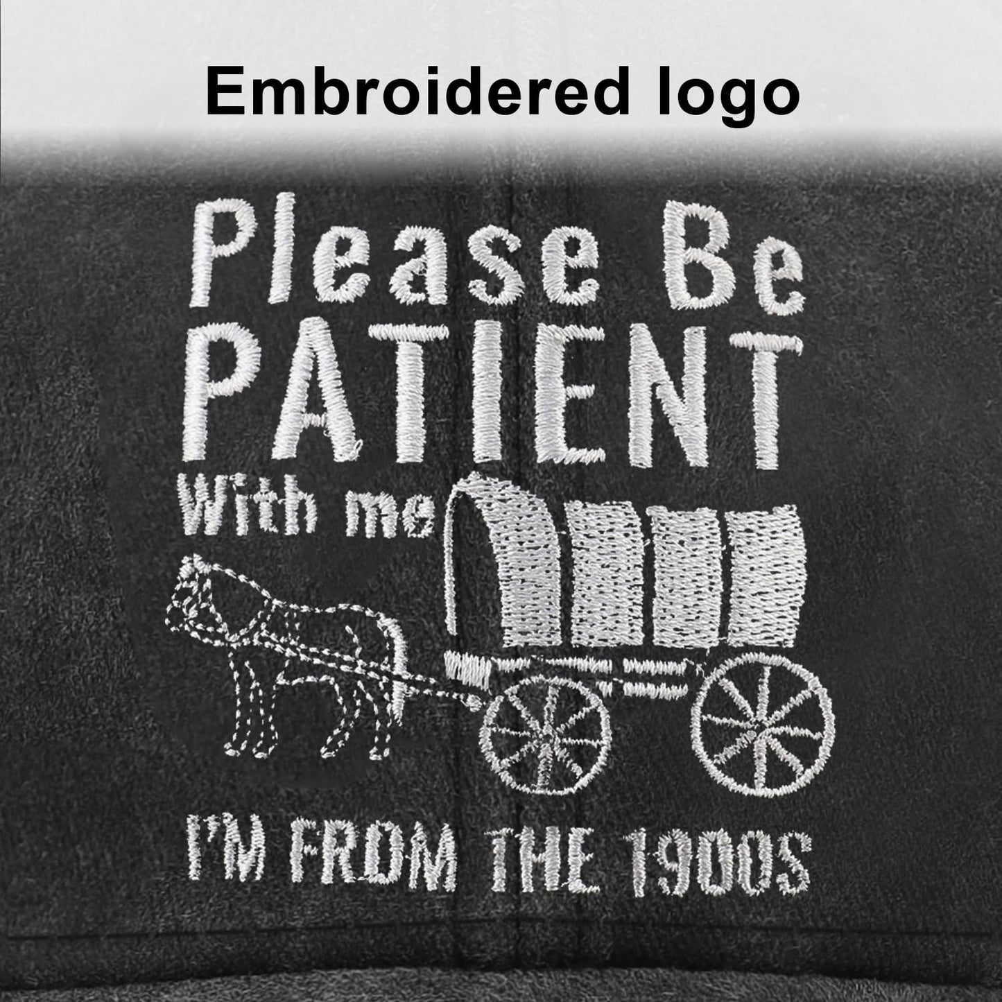 Humorous Vintage Funny Hats for Men Women, Please be Patient with Me 1900s Embroidered Adjustable Cotton Baseball Cap