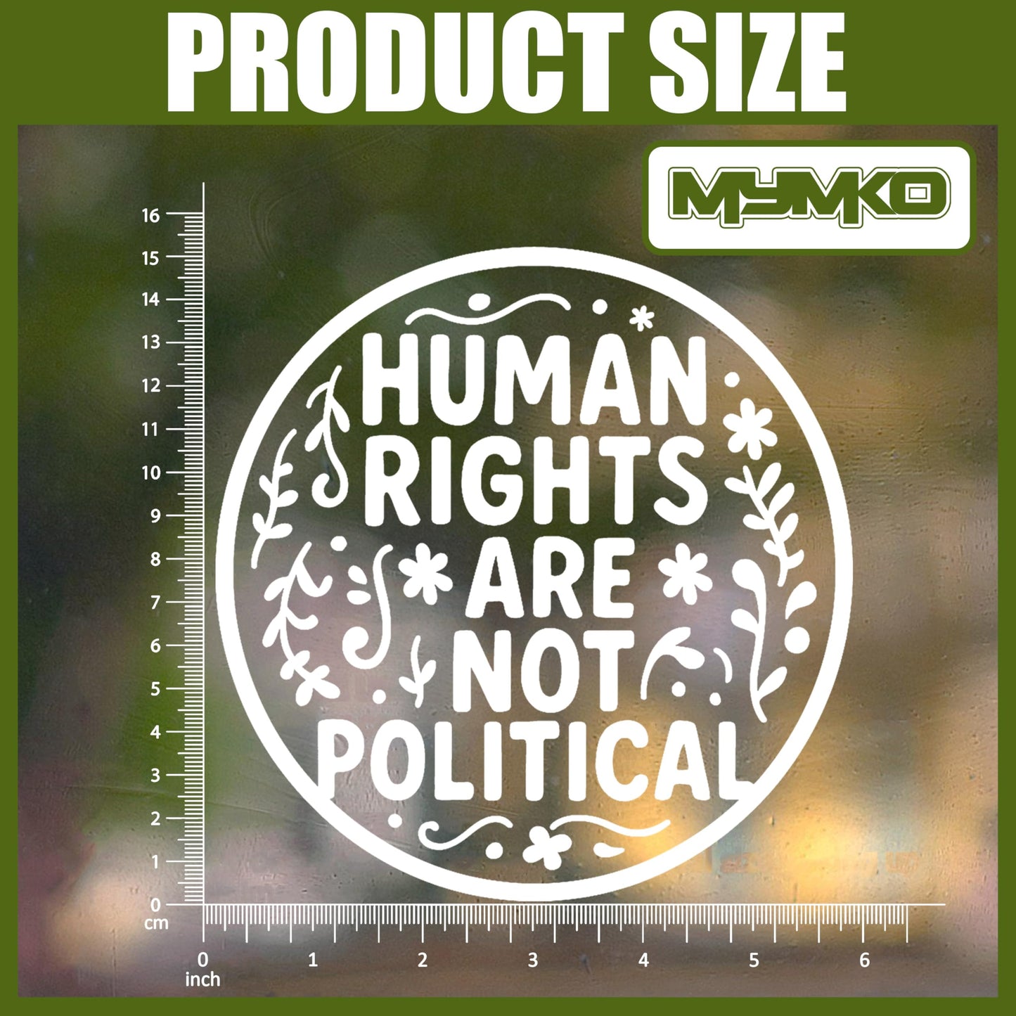 MYMKO Human Rights are Not Political Decal, Floral Car Window Decals, 6 Inches UV DTF Tranfer Car Stickers, Weatherproof Car Truck Window Bumper Sticker, Feminist Car Stickers and Decals for Girl Boy