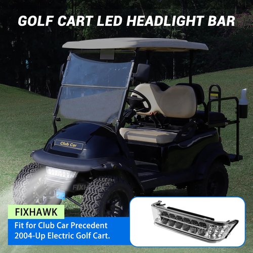 FIXHAWK Club Car LED Headlight Bar,12V Precedent Front Head Light Bar Assembly for Club Car Precedent 2004-Up Electric and Gas Golf Cart, Replace OEM# 102524801,1025248-01