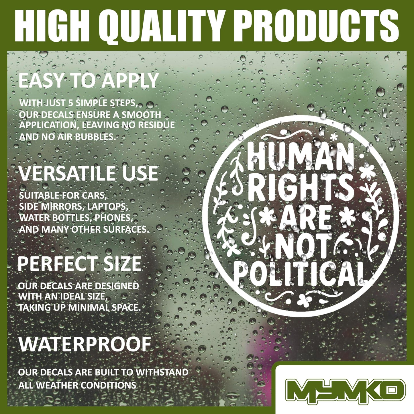 MYMKO Human Rights are Not Political Decal, Floral Car Window Decals, 6 Inches UV DTF Tranfer Car Stickers, Weatherproof Car Truck Window Bumper Sticker, Feminist Car Stickers and Decals for Girl Boy